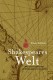 Shakespeares Welt