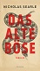 Das alte Böse